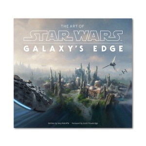 The Art of Star Wars: Galaxy’s Edge Книга Abrams Books  фото, kupilegko.ru