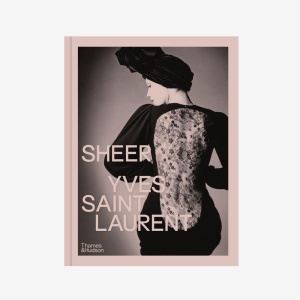 Sheer: Yves Saint Laurent Книга Thames & Hudson  фото, kupilegko.ru