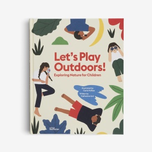 Let's Play Outdoors! Книга Gestalten  фото, kupilegko.ru