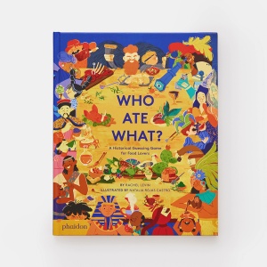 Who Ate What?: A Historical Guessing Game for Food Lovers Книга Phaidon  фото, kupilegko.ru